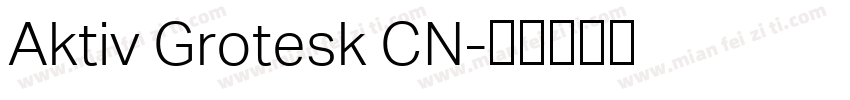 Aktiv Grotesk CN字体转换